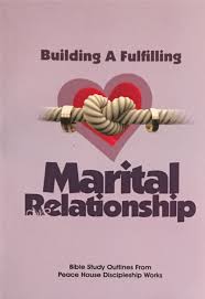 Building A Fulfilling Marital Relationship PB - Gbile Akanni